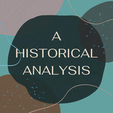 A Historical Analysis A Historical Analysis